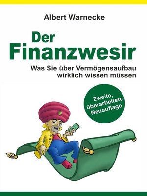 cover image of Der Finanzwesir--Was Sie über Vermögensaufbau wirklich wissen müssen. Intelligent Geld anlegen und finanzielle Freiheit erlangen mit ETF und Index-Fonds